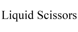 LIQUID SCISSORS trademark