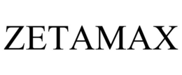 ZETAMAX trademark