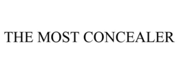 THE MOST CONCEALER trademark