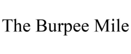 THE BURPEE MILE trademark