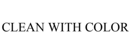CLEAN WITH COLOR trademark