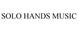 SOLO HANDS MUSIC trademark