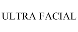ULTRA FACIAL trademark