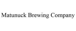 MATUNUCK BREWING COMPANY trademark