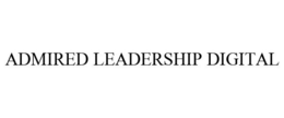 ADMIRED LEADERSHIP DIGITAL trademark