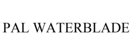 PAL WATERBLADE trademark