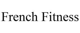 FRENCH FITNESS trademark