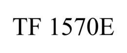 TF 1570E trademark