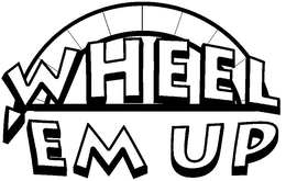 WHEEL 'EM UP trademark