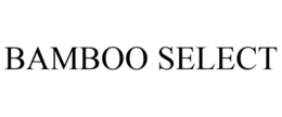 BAMBOO SELECT trademark