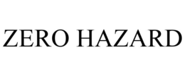 ZERO HAZARD trademark
