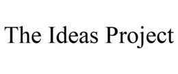 THE IDEAS PROJECT trademark