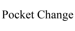 POCKET CHANGE trademark