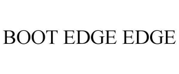 BOOT EDGE EDGE trademark