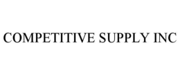 COMPETITIVE SUPPLY INC trademark