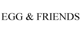 EGG & FRIENDS trademark