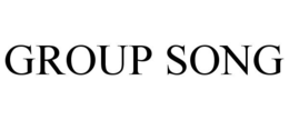 GROUP SONG trademark