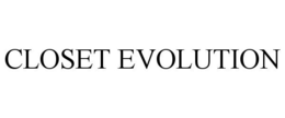 CLOSET EVOLUTION trademark