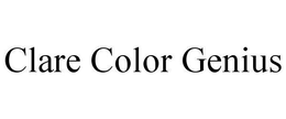 CLARE COLOR GENIUS trademark