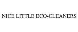 NICE LITTLE ECO-CLEANERS trademark