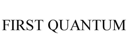 FIRST QUANTUM trademark