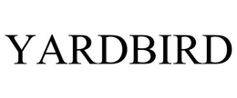 YARDBIRD trademark