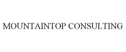 MOUNTAINTOP CONSULTING trademark