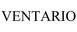 VENTARIO trademark