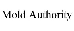 MOLD AUTHORITY trademark
