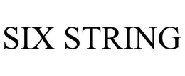 SIX STRING trademark