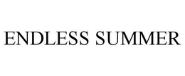 ENDLESS SUMMER trademark