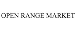 OPEN RANGE MARKET trademark
