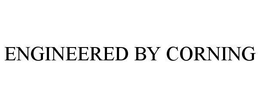ENGINEERED BY CORNING trademark