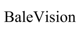 BALEVISION trademark