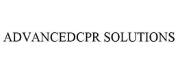 ADVANCEDCPR SOLUTIONS trademark