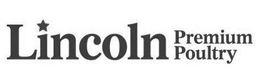 LINCOLN PREMIUM POULTRY trademark