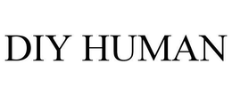 DIY HUMAN trademark