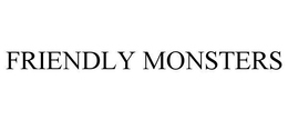 FRIENDLY MONSTERS trademark