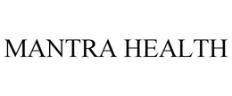 MANTRA HEALTH trademark