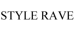 STYLE RAVE trademark