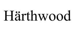 HÄRTHWOOD trademark