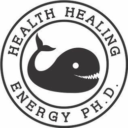 HEALTH HEALING ENERGY PH.D. trademark