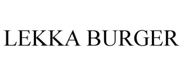 LEKKA BURGER trademark