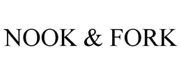 NOOK & FORK trademark