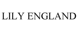 LILY ENGLAND trademark