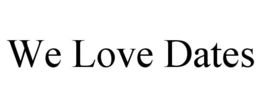 WE LOVE DATES trademark