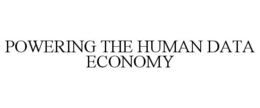 POWERING THE HUMAN DATA ECONOMY trademark
