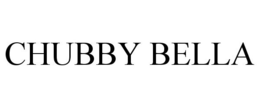 CHUBBY BELLA trademark