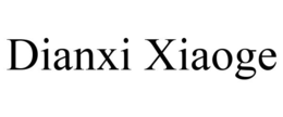 DIANXI XIAOGE trademark
