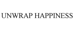 UNWRAP HAPPINESS trademark